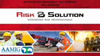 INTEGRATED RISK MANAGEMENT: SSHE APPROACH  DR G. SCHNEIDER (DLITT ET PHIL SEC MAN, MTECH, BBA, CPP,