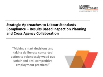 Compliance  Results Based Inspection Planning  and Cross Agency Collaboration  Making smart