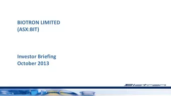 (ASX:BIT)  Investor Briefing  October 2013  Forward Looking Statements This presentation may