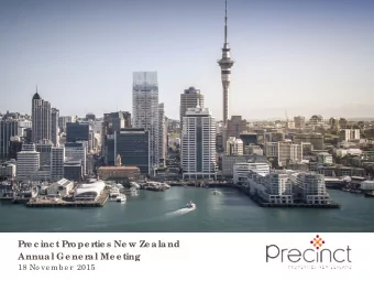 Pr  e c inc t Pr  ope r  tie s Ne w Ze aland  Annual Ge ne r  al Me e ting  18 No ve mb e r  2015