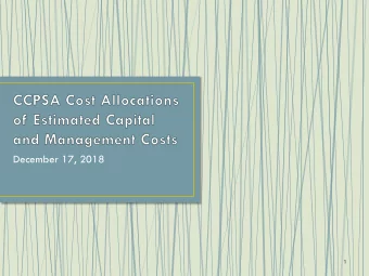 December 17, 2018  1  This presentation discusses the allocation of capital and  management
