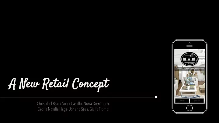 a a new retail concept
