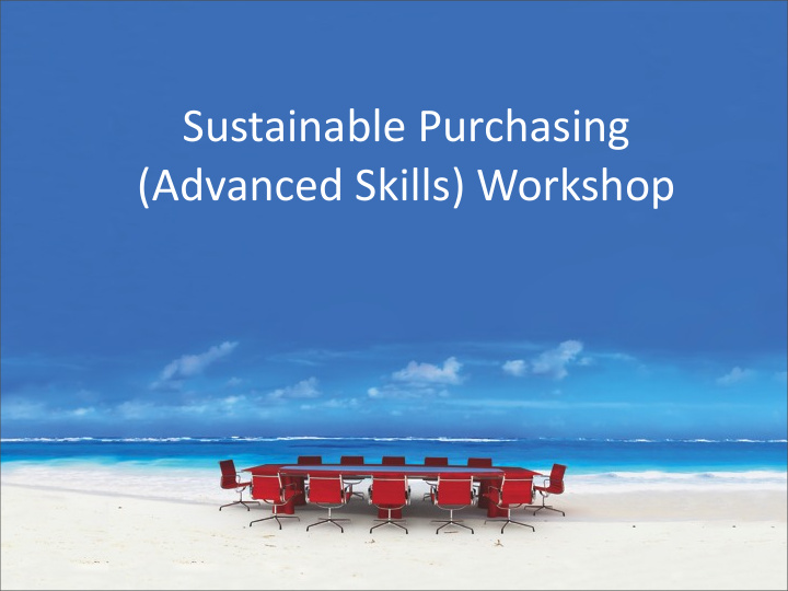 sustainable purchasing advanced skills workshop 7