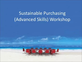 Sustainable  Purchasing  (Advanced  Skills)  Workshop  7  Habits  to  Sustainable