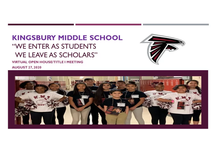 kingsbury middle school we enter as students we leave as