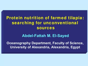 Protein nutrition of farmed tilapia:  Protein nutrition of farmed tilapia:  searching for