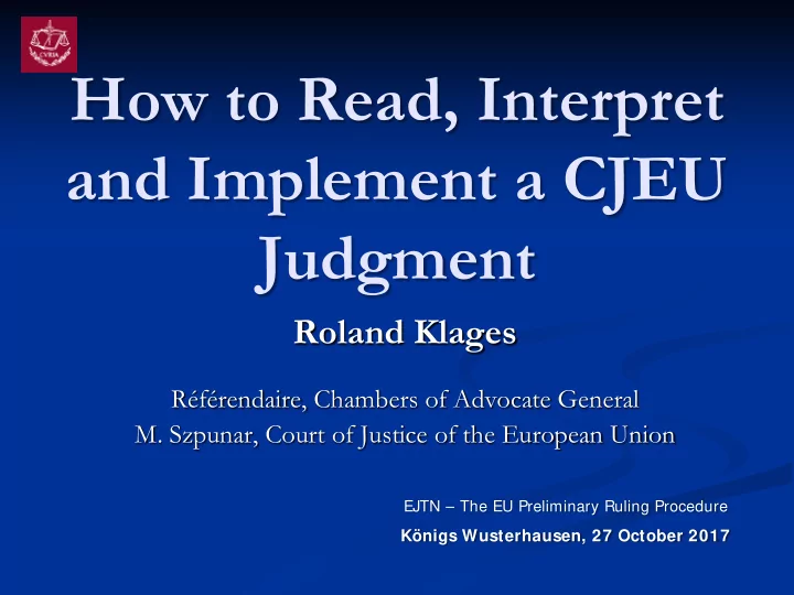 how to read interpret and implement a cjeu judgment