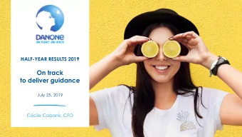 On track  to deliver guidance  July 25, 2019  Ccile Cabanis, CFO  I  1 I  Disclaimer  This