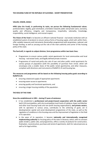 THE HOUSING FUND OF THE REPUBLIC OF SLOVENIA  SHORT PRESENTATION  VALUES, VISION, GOALS HFRS