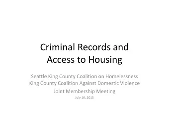 Access to Housing Seattle King County Coalition on Homelessness  King County Coalition Against