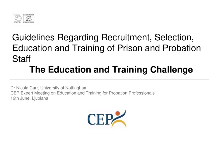 guidelines regarding recruitment selection education and