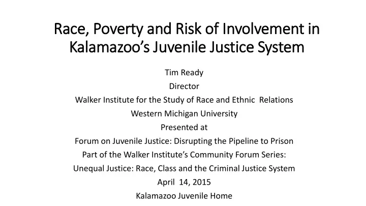 race poverty rty a and r risk o of i involvement in
