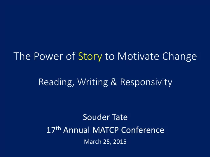 the power of story to motivate change