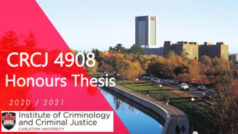 CR  CRCJ 49  CJ 4908  08  Hono  Honour  urs  s The  Thesis  sis  2 0 2 0  /  2 0 2 1  CRCJ  CJ 4908