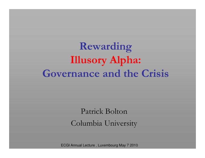 rewarding rewarding illusory alpha governance and the