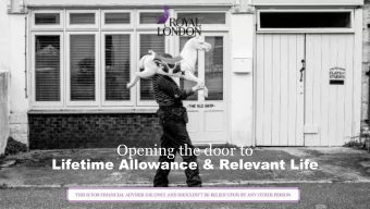 Opening the door to  Lifetime Allowance &amp; Relevant Life  Opening the door to Lifetime Allowance