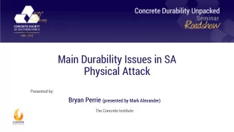 Physical Attack  Presented by: Bryan Perrie (presented by Mark Alexander)  The Concrete Institute