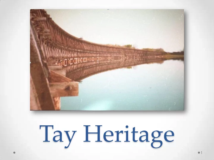 tay heritage