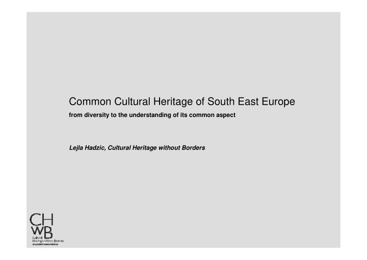 common cultural heritage of south east europe
