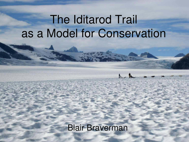 the iditarod trail as a model for conservation