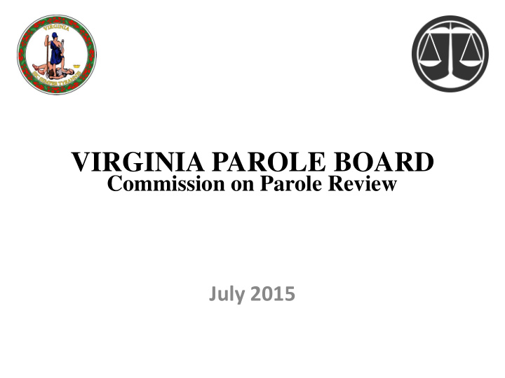 commission on parole review july 2015 virginia parole