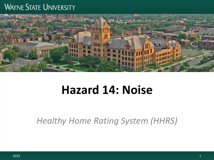 hazard 14 noise