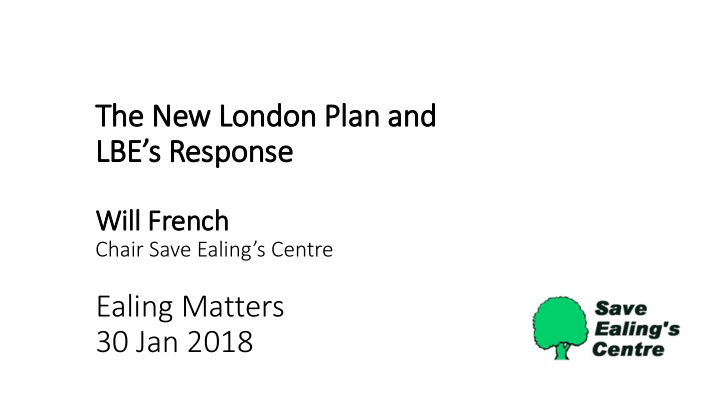 the new london plan and lbe s response