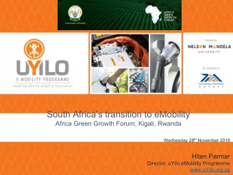 South Africas transition to eMobility  Africa Green Growth Forum, Kigali, Rwanda Wednesday 28 th