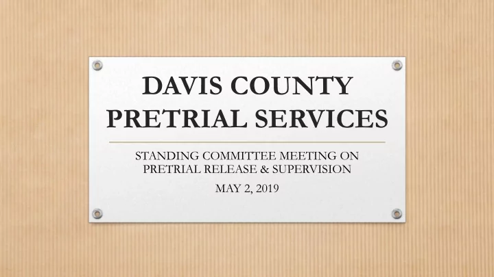 davis county pretrial services