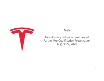 Tesla  Travis County Colorado River Project  Partner PreQualification Presentation  August 27,
