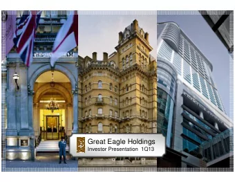 Great Eagle Holdings  Investor Presentation  1Q13  1   Great Eagle
