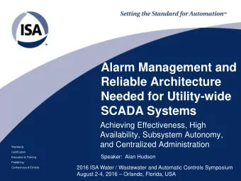 Needed for Utility-wide  SCADA Systems  Achieving Effectiveness, High  Availability, Subsystem