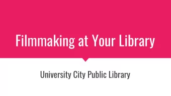 Filmmaking at Your Library  University City Public Library  Camps at UCity Library  Week long