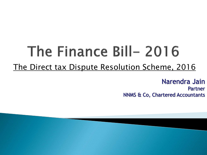 the direct tax dispute resolution scheme 2016