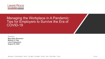Managing the Workplace in A Pandemic:  Tips for Employers to Survive the Era of  COVID-19  Prepared