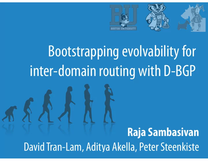 bootstrapping evolvability for inter domain routing with