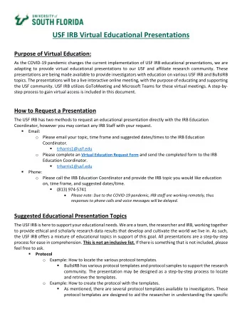USF IRB Virtual Educational Presentations  Purpose of Virtual Education:  As the COVID-19 pandemic
