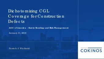Dic ho to mizing  CGL  Co ve ra g e  fo r Co nstruc tio n  De fe c ts  AGC of Ame ric a  - Sure ty