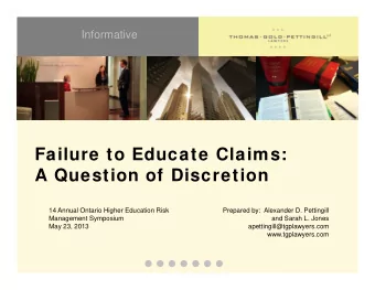 Failure to Educate Claims:  A Question of Discretion  14 Annual Ontario Higher Education Risk