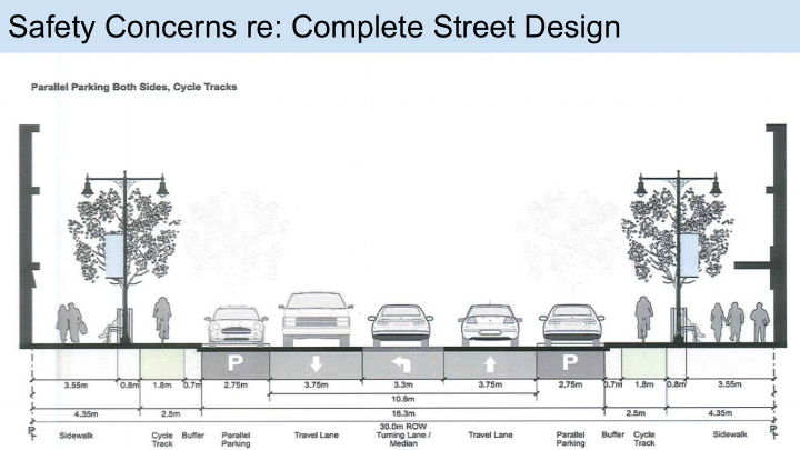 safety concerns re complete street design