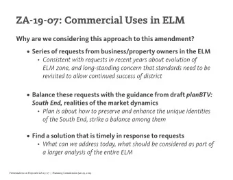 ZA-19-07: Commercial Uses in ELM  Why are we considering this approach to this amendment?