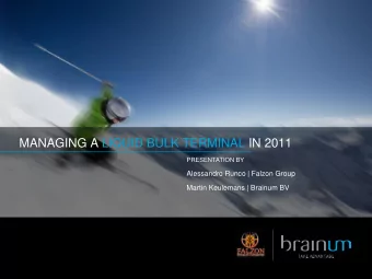 MANAGING A LIQUID BULK TERMINAL IN 2011  PRESENTATION BY  Alessandro Runco | Falzon Group  Martin