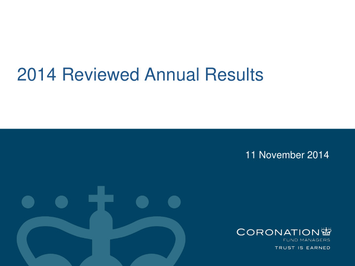 2014 reviewed annual results