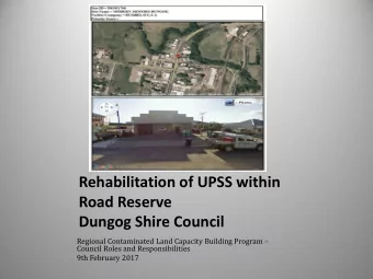 Road Reserve  Dungog Shire Council Regional Contaminated Land Capacity Building Program