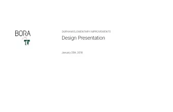 Design Presentation  January 25th, 2018 FLOOR PLAN Durham FLOOR PLAN Durham  CONF. RM  C103  224 SF