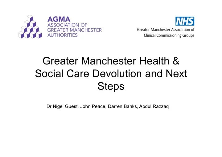 greater manchester health social care devolution and next