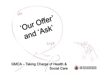 GMCA  Taking Charge of Health &amp;  Social Care  GM Devolution    Combined Authority &amp;