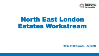 Nor  North East Lo  th East London  ndon  Esta  Estates  tes Wor  orkstr  kstream  eam  ONEL J ONEL