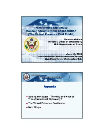 )(&amp;  Setting the Stage  The why and what of  Transformational Diplomacy?  The