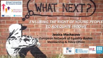 TO ADEQUATE INCOME  Jessica Machacova  European Network of Equality Bodies  Membership &amp; Policy